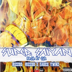 Rizzoo Rizzoo x Sauce Twinz "Super Sayian" Prod. By GnB