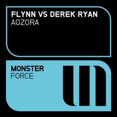 FLYNN vs Derek Ryan - Aozora (Original Mix)
