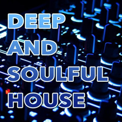 Deep And Soulful House Session Two