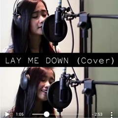 Lay Me Down (Cover) -Riela
