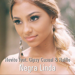 Hevito feat. Gipsy Casual & Ralflo - Negra Linda (LLP Remix VJ Adrriano Perez ReEdit) (From Sergiu)