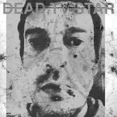 Dead TV Star & Banania PingPong "I was the man who never past the kitchen" (DEMO)