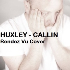 Huxley - Callin (Rendez Vu Cover Ft. Emily G) - Free Download