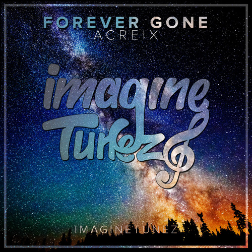 Acreix - Forever Gone