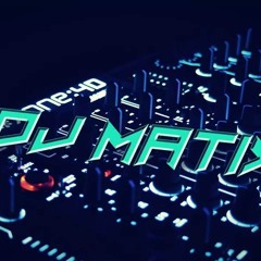 DJ MATIX Episode #001
