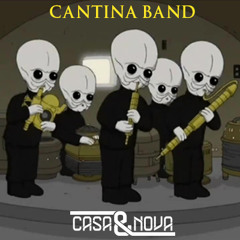 Cantina Song (Casa & Nova Hyperspace Edit)