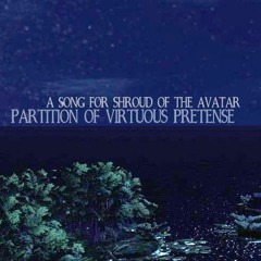 Partition Of Virtuous Pretense (Shroud Of The Avatar)