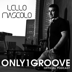 Lello Mascolo presents Only1Groove official podcast #03 August 2015