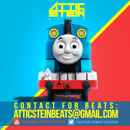 THOMAS THE TANK THEME SONG REMIX [PROD. BY ATTIC STEIN]