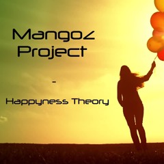 Mangoz Project - Happyness Theory