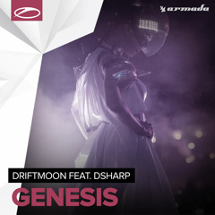 Driftmoon Feat. DSharp - Genesis [OUT NOW]