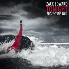 [OUT NOW] Zack Edward - Tonight Feat. Victoria Blue (Original Mix)