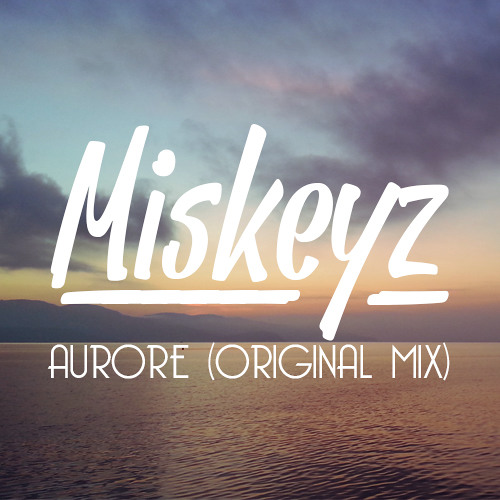 Aurore (Original Mix)