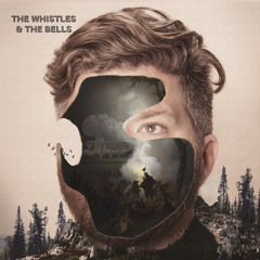 The Whistles & The Bells - Two Elephants