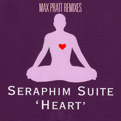 Seraphim Suite & Mica Paris - Heart (Max Pratt Extended Remix)
