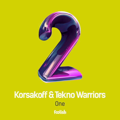 Korsakoff & Tekno Warriors - One (OUT NOW)