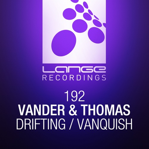 Vander & Thomas - Drifting (Original Mix) [OUT NOW]