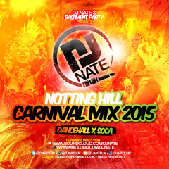 DJ Nate - Notting Hill Carnival Bashment & Soca 2015 Mix