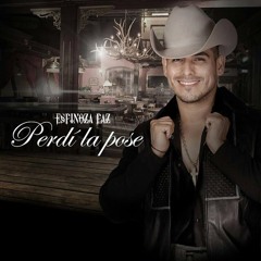 Perdi La Pose - Espinoza Paz (2015) *PUBLICIDADEZ GUZMAN**