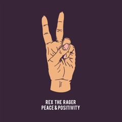 Peace & Positivity (Prod. Zuper)