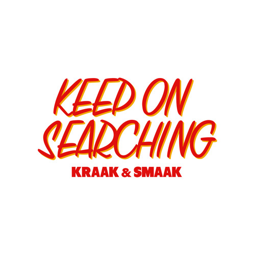 Kraak & Smaak presents Keep on Searching - show #76, 07-08-15