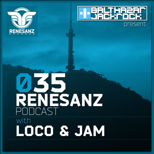 Renesanz Podcast 035 with Loco & Jam