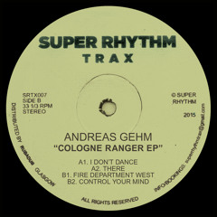 Andreas Gehm "Cologne Ranger EP" Super Rhythm Trax 007 [Clips]