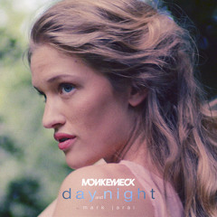 Monkeyneck - Day And Night ft. Mark Jarai (Official Video in link)
