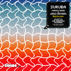 Festa Bros & Juan Ortega - Bathroom (Steve Mac Dub). SURUBA054
