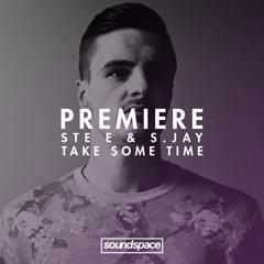 Premiere: Ste E & S. Jay - Take Some Time (Domino Effect)