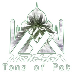 Tons Of Pot