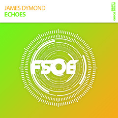 James Dymond - Echoes *OUT NOW!*