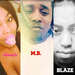 M.B & Miracle - Stay By Featuring Y.P. Blaze Produced By M.B