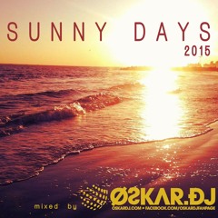 OSKAR.DJ - SUNNY DAYS 2015 | FREE DOWNLOAD