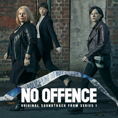 01 No Offence Theme Tune