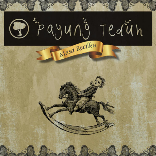 Payung Teduh - Masa Kecilku
