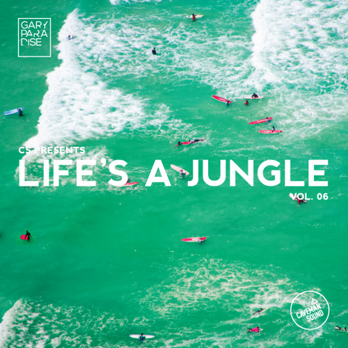 LIFE'S A JUNGLE | Vol. 06