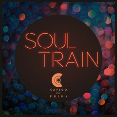 Cavego Feat. Frida - Soul Train (Leon Frick Remix)