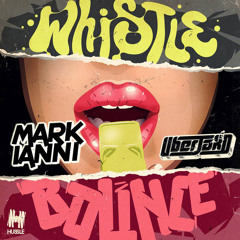 Whistle Bounce (Mark Ianni Bootleg)Free DL Click Buy Link