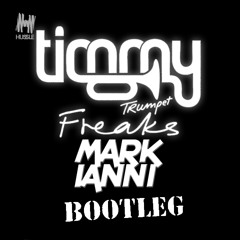 Freaks [Mark Ianni Bootleg]Free DL Click Buy Link
