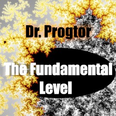 The Fundamental Level