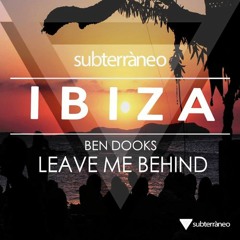 Ben Dooks - Leave Me Behind (Original Mix)