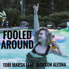 Fooled Around (Feat. Jackson Alesna)
