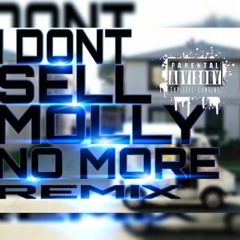 MarleyMar - I Dont Sell Molly No More