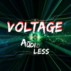 Audioless - Voltage (Original Mix) **Free download**