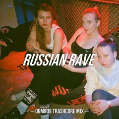 OGM909 TRASHCORE MIX