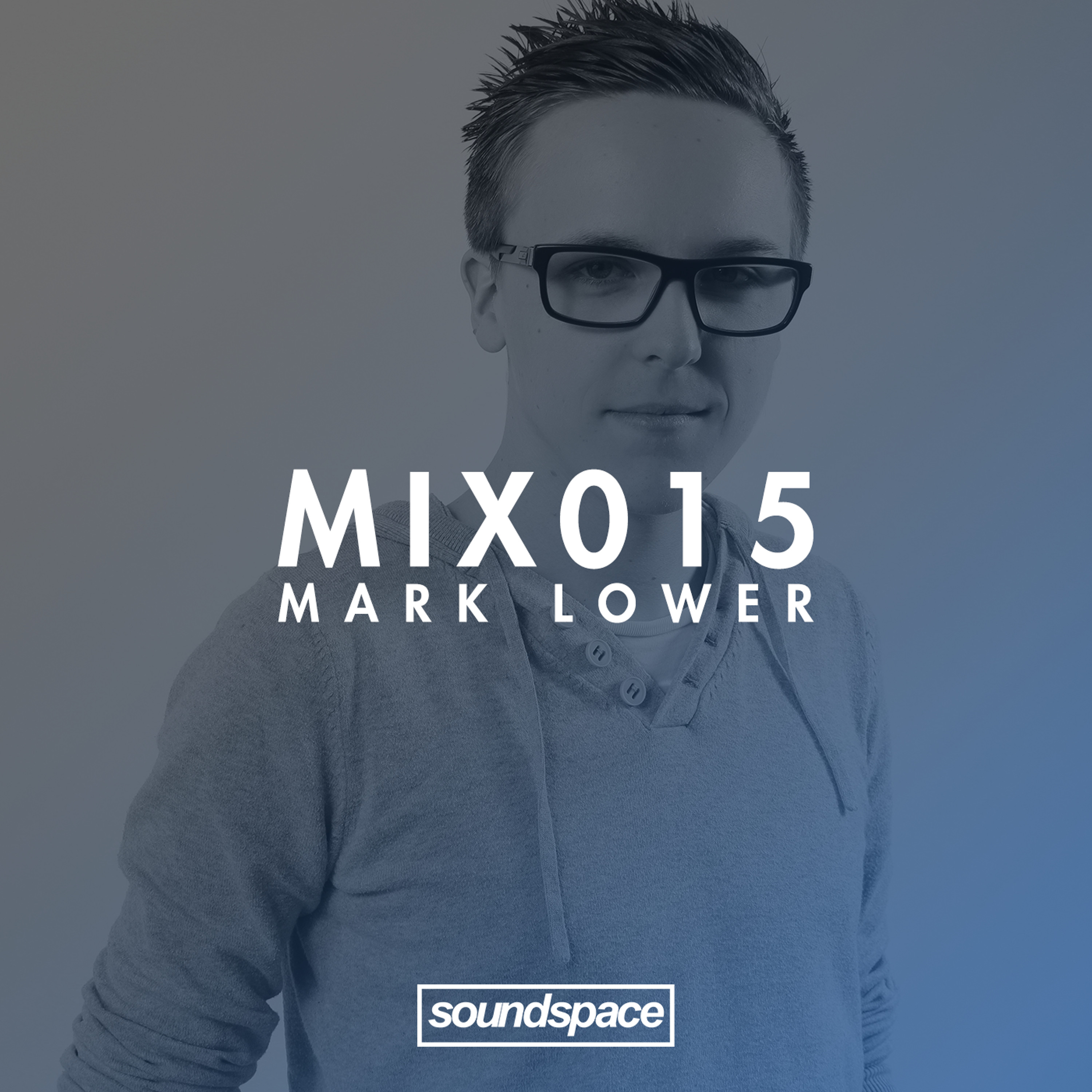 MIX015 - Mark Lower