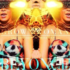 Beyoncé - Grown Woman (The Mrs. Carter Show World Tour) [Studio Version]
