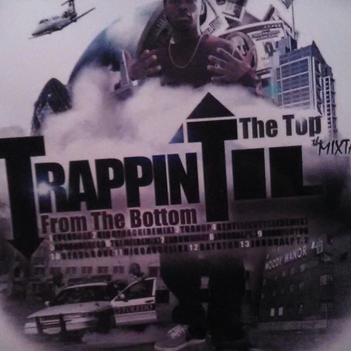 Trappin Til - Niggas Be Like Prod. By Limon