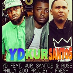 "PHILLY ZOO" PROD. BY J FRESH - YD FEAT. KUR, SANTOS & RUSE